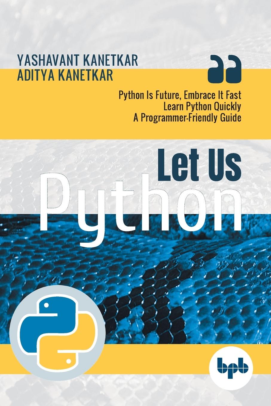 Cover: 9789388511568 | Let Us Python | Yashavant Kanetkar | Taschenbuch | Englisch | 2019