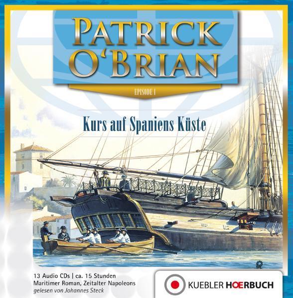 Cover: 9783863460211 | Aubrey-Maturin 01. Kurs auf Spaniens Küste | Patrick O'Brian | CD