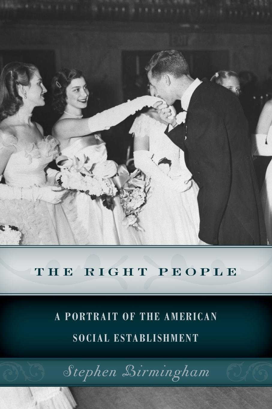 Cover: 9781493024674 | The Right People | A Portrait of the American Social Establishment