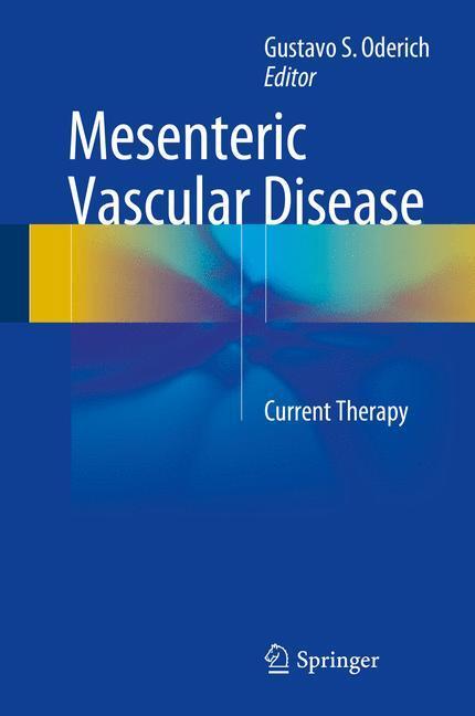 Cover: 9781493918461 | Mesenteric Vascular Disease | Current Therapy | Gustavo S. Oderich