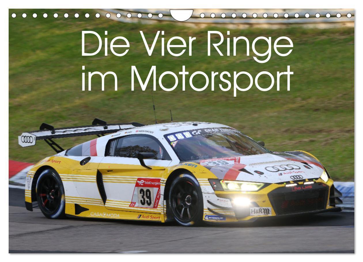 Cover: 9783435839834 | Die Vier Ringe im Motorsport (Wandkalender 2025 DIN A4 quer),...