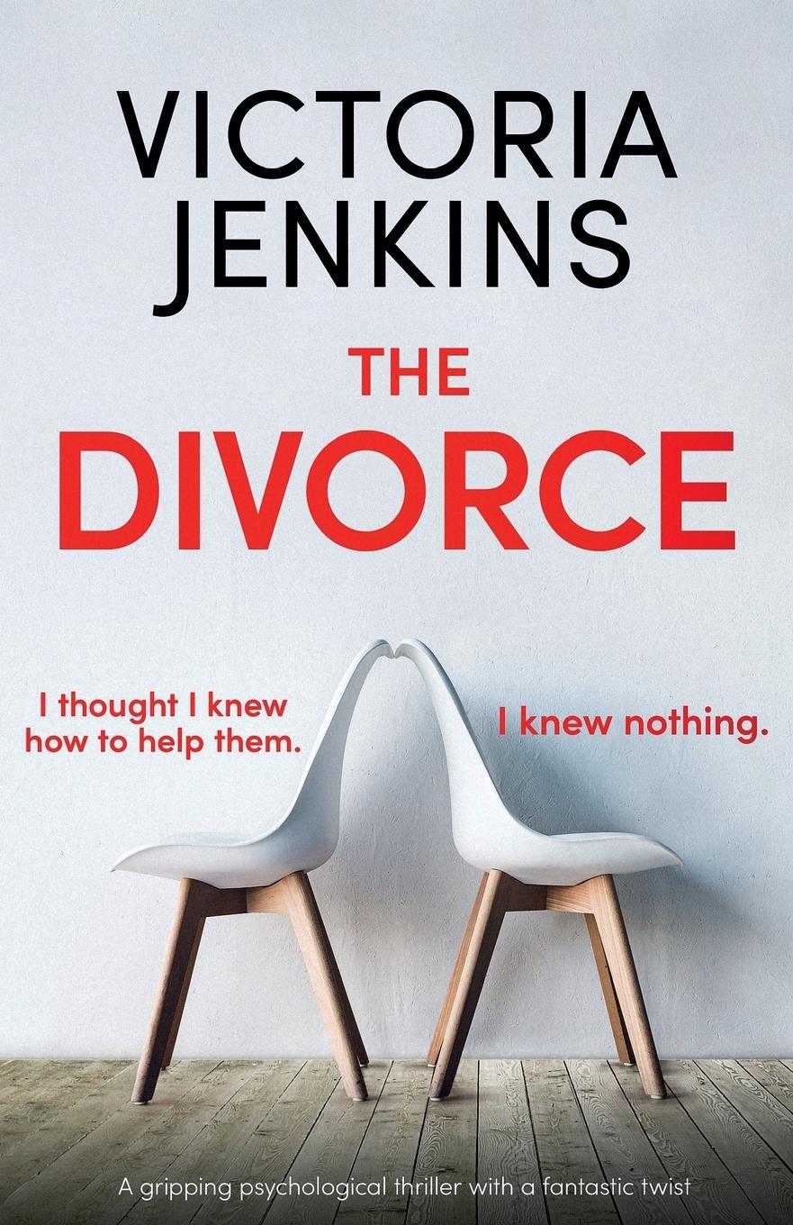 Cover: 9781786819413 | The Divorce | A gripping psychological thriller with a fantastic twist