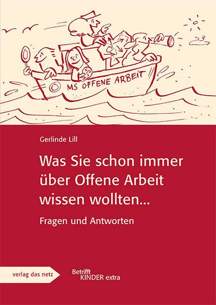 Cover: 9783868920635 | Was Sie schon immer über offene Arbeit wissen wollten... | Lill | 2012