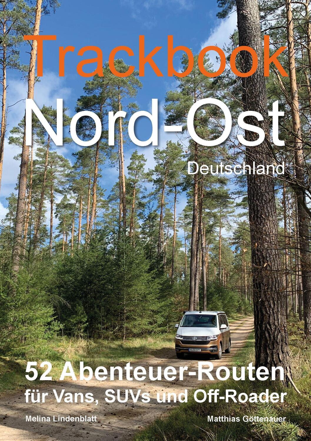 Cover: 9783982420004 | Trackbook Nord-Ost Deutschland | Melina Lindenblatt (u. a.) | Buch