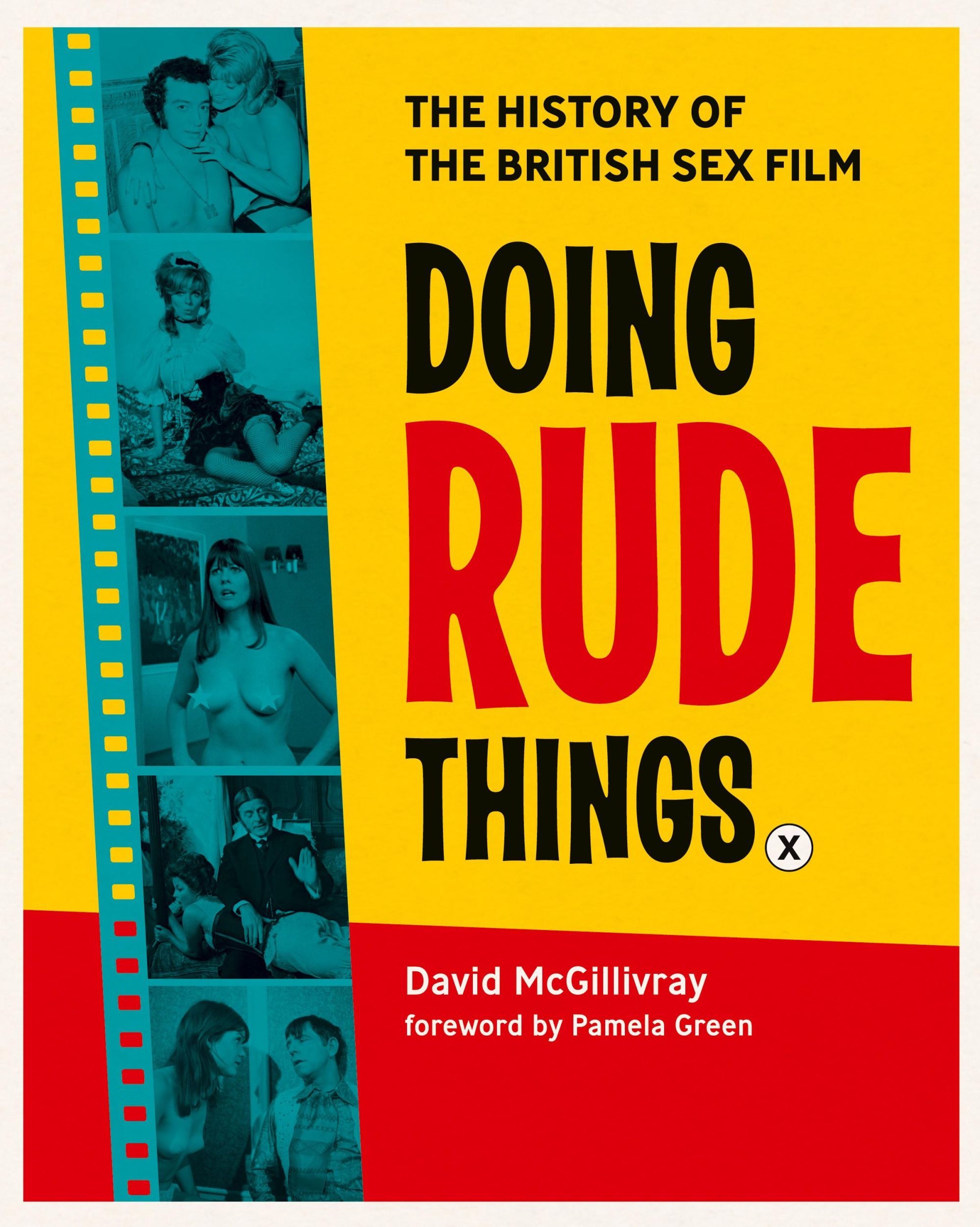 Cover: 9781999744151 | Doing Rude Things | The History of the British Sex Film | Mcgillivray