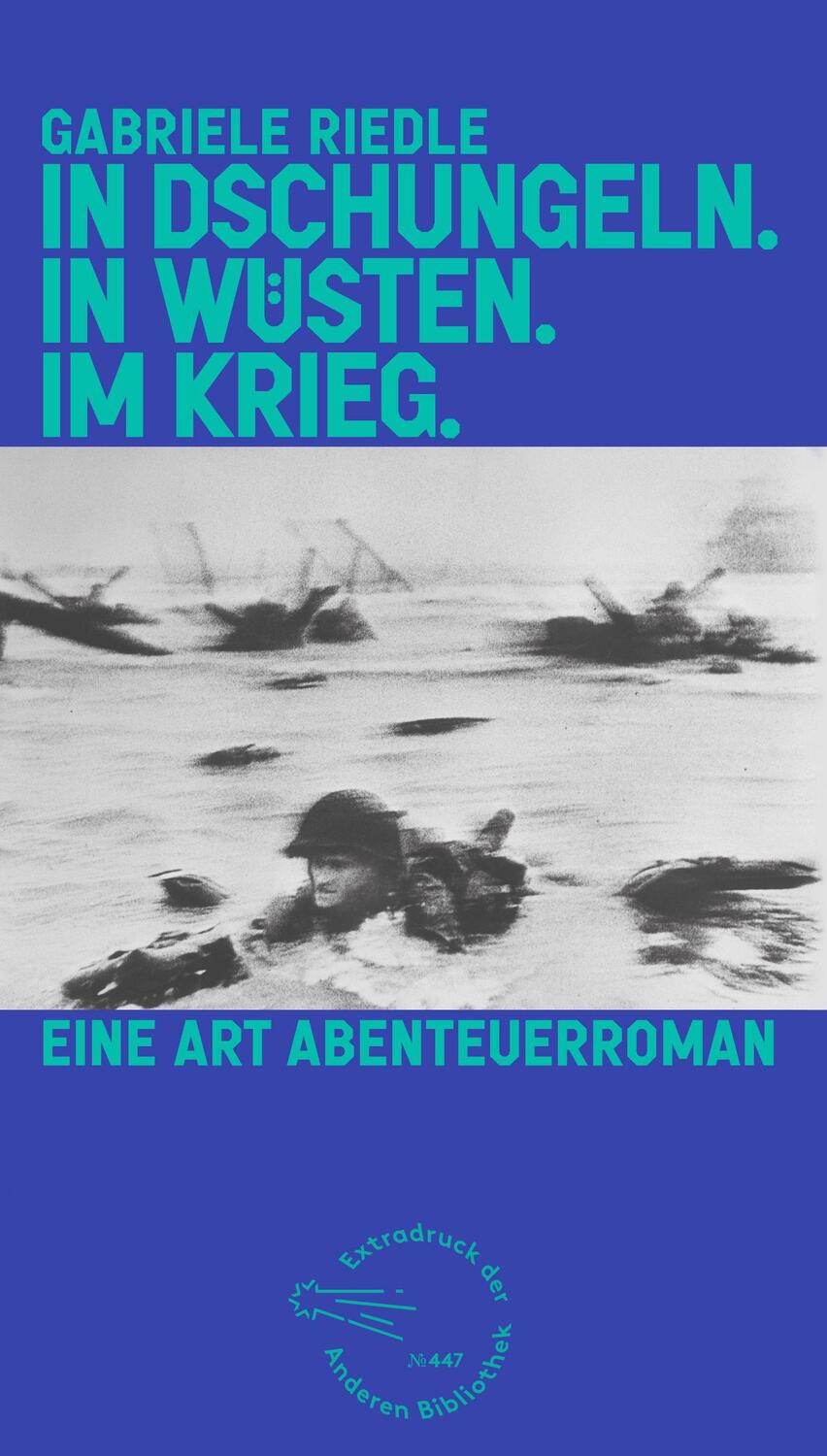 Cover: 9783847720508 | In Dschungeln. In Wüsten. Im Krieg. | Eine Art Abenteuerroman | Riedle