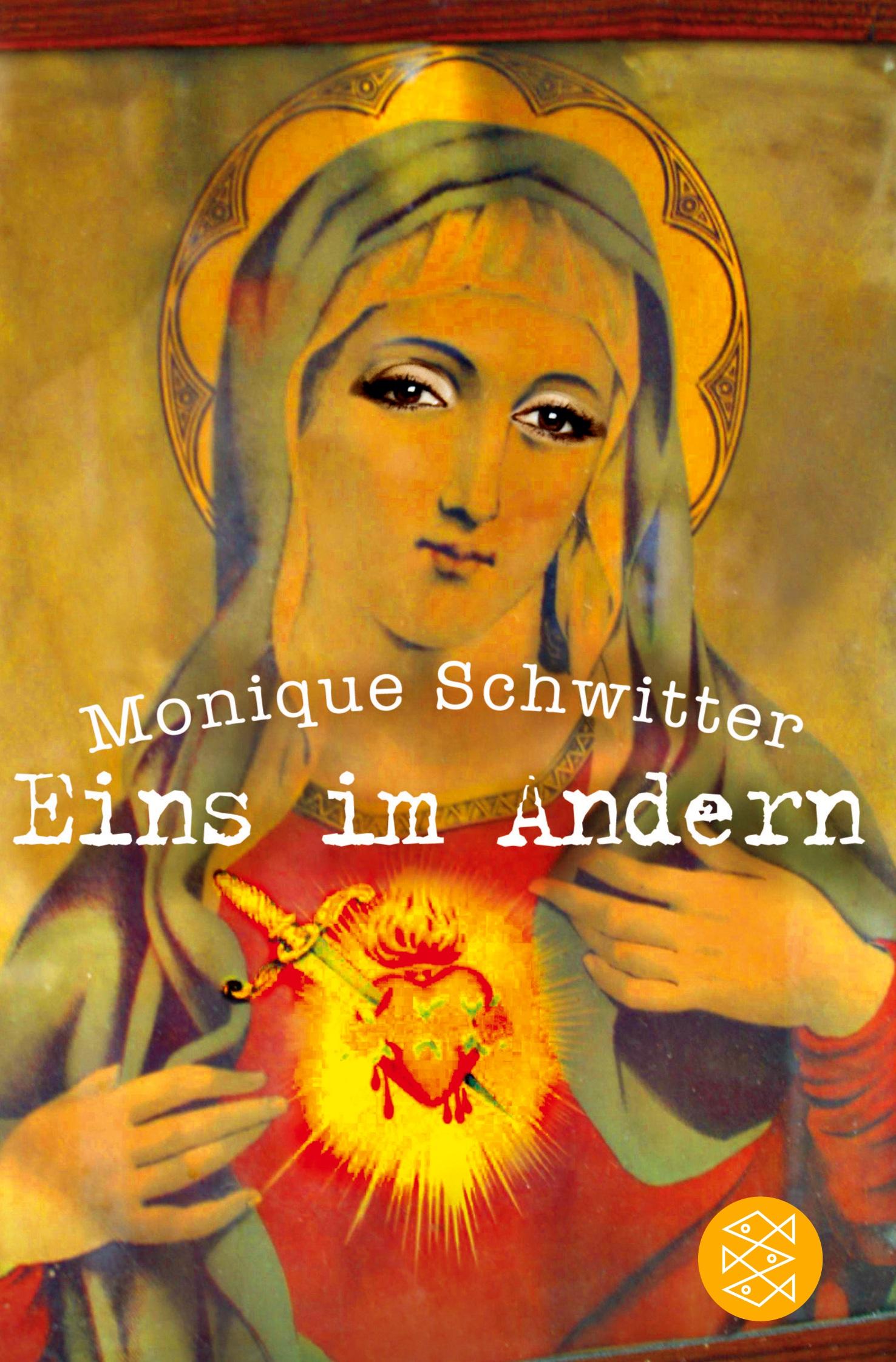 Cover: 9783596037094 | Eins im Andern | Roman | Monique Schwitter | Taschenbuch | 232 S.