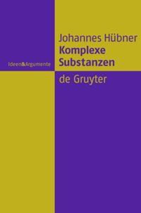 Cover: 9783110188530 | Komplexe Substanzen | Johannes Hübner | Buch | IX | Deutsch | 2007