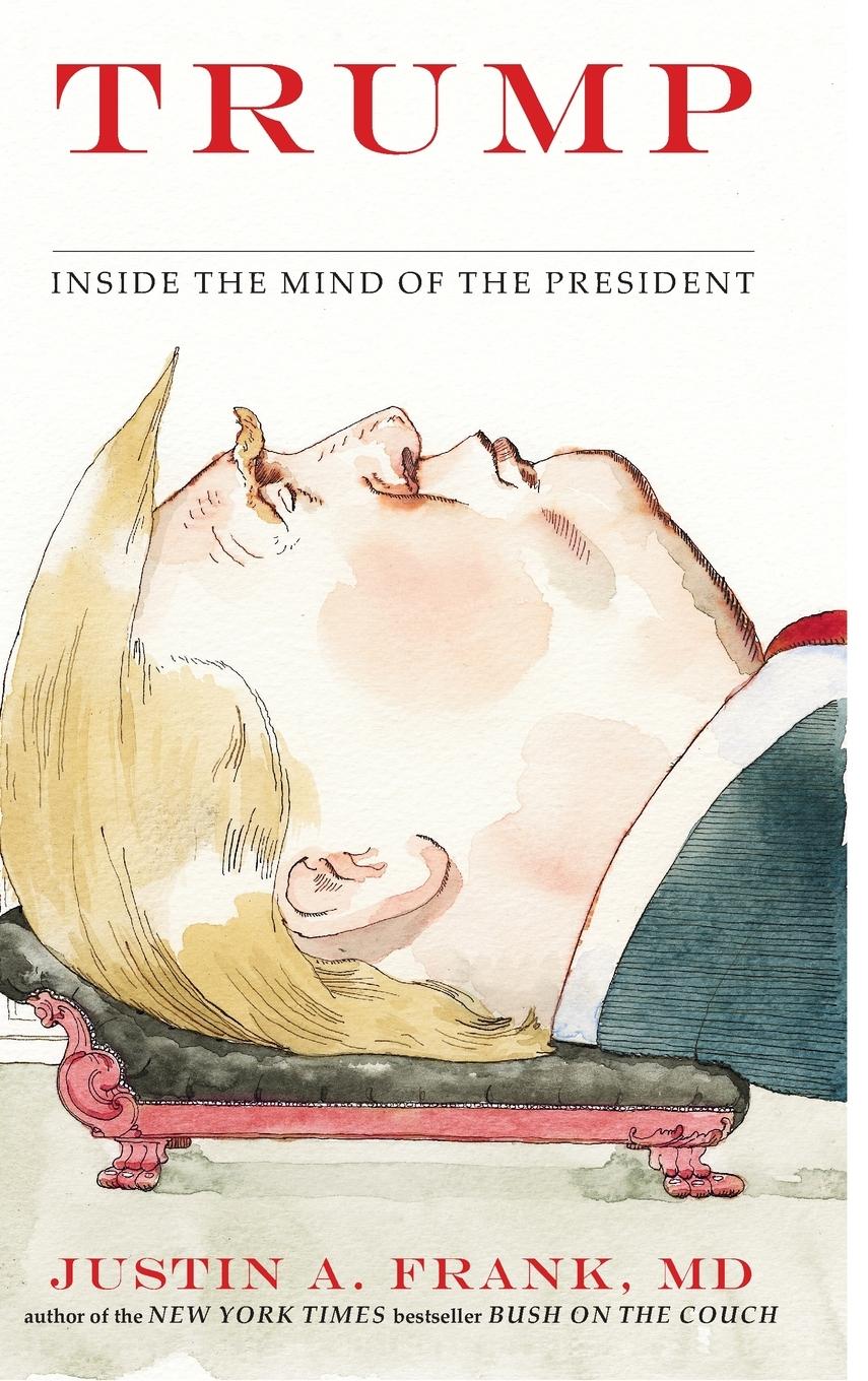 Cover: 9780735220324 | Trump on the Couch | Inside the Mind of the President | Frank | Buch