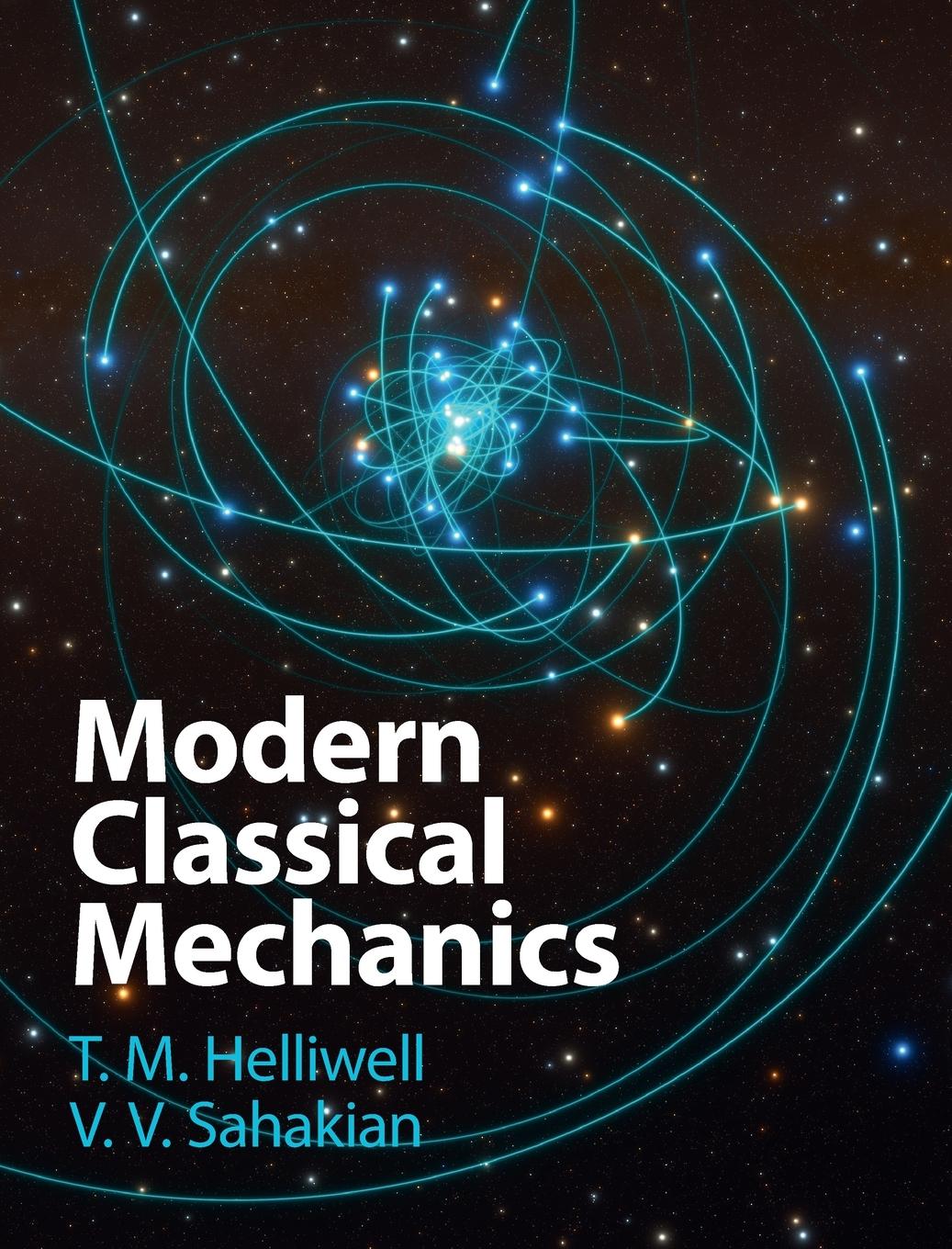 Cover: 9781108834971 | Modern Classical Mechanics | T. M. Helliwell (u. a.) | Buch | Gebunden