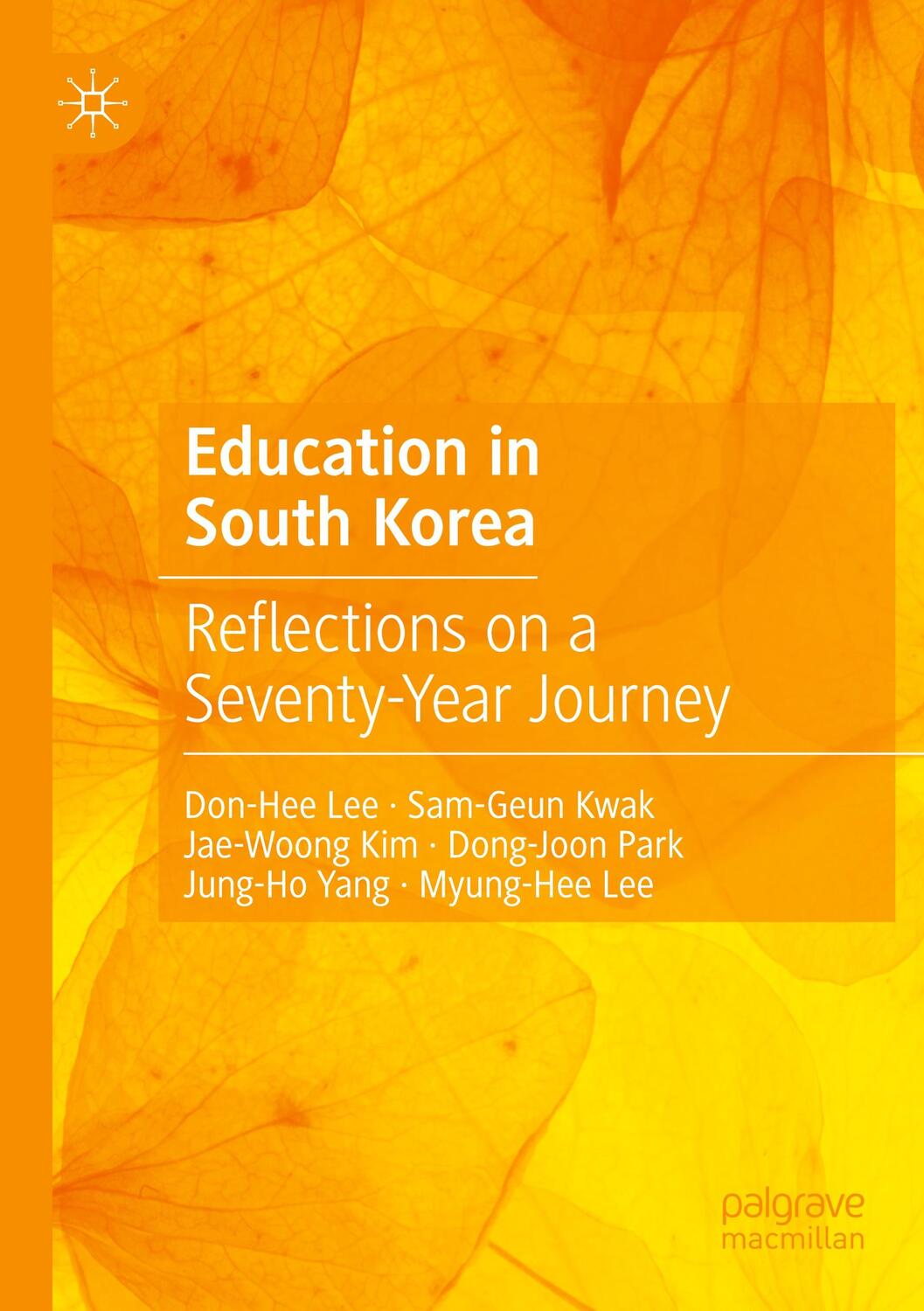 Cover: 9789811652318 | Education in South Korea | Reflections on a Seventy-Year Journey