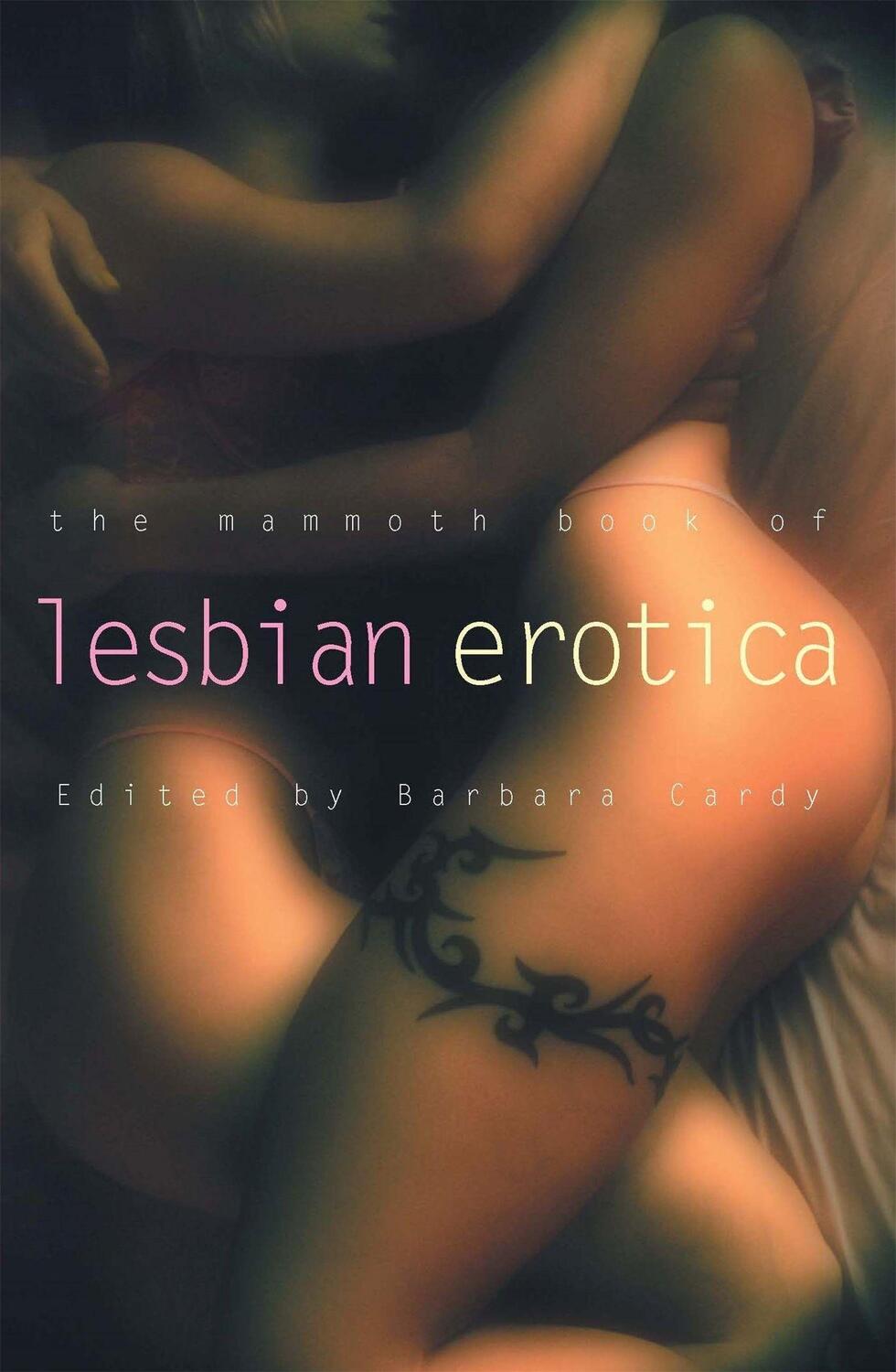 Cover: 9781845294779 | The Mammoth Book of Lesbian Erotica | New Edition | Barbara Cardy