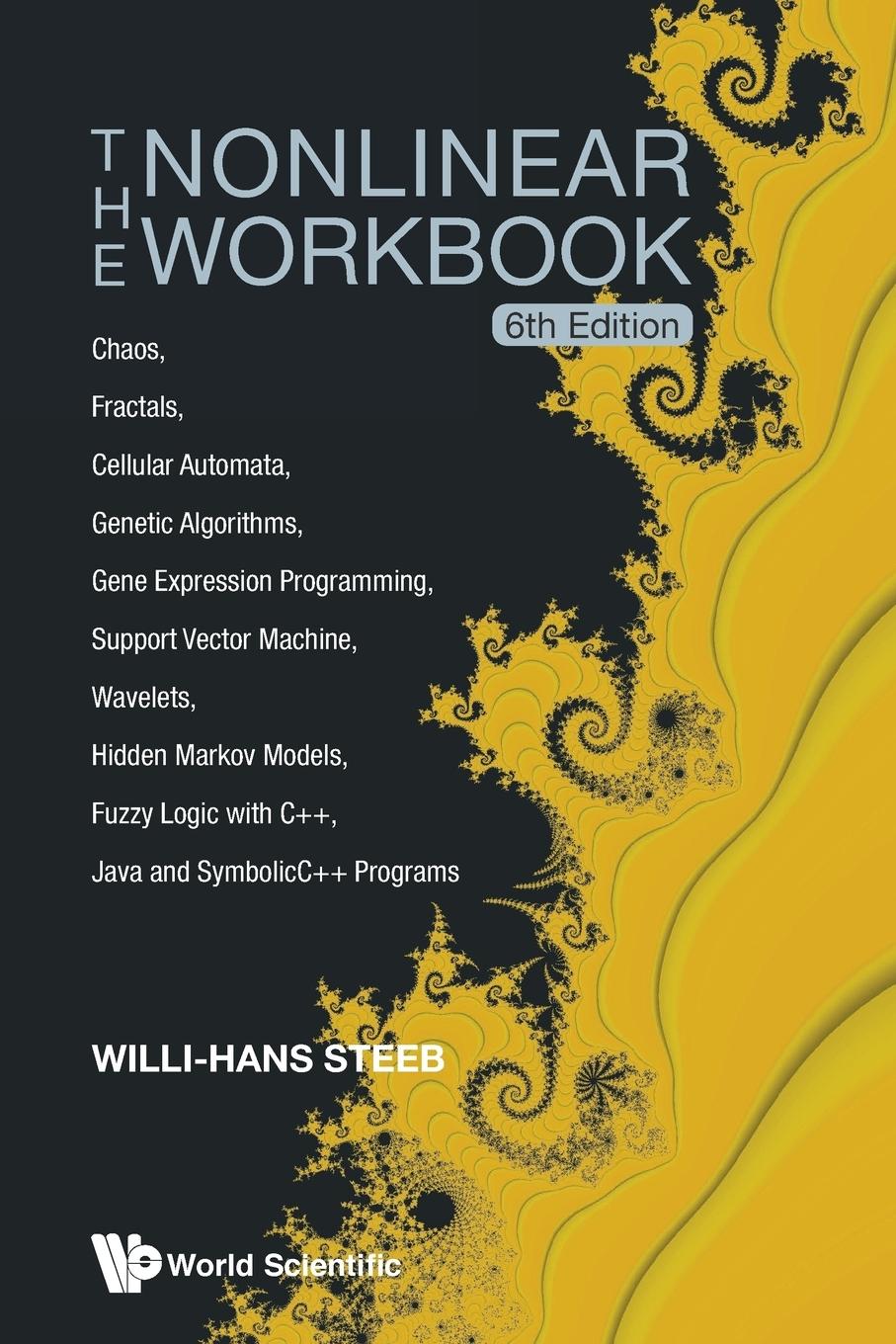 Cover: 9789814583473 | NONLINEAR WORKBOOK (6TH ED) | Willi-Hans Steeb | Taschenbuch | 2014