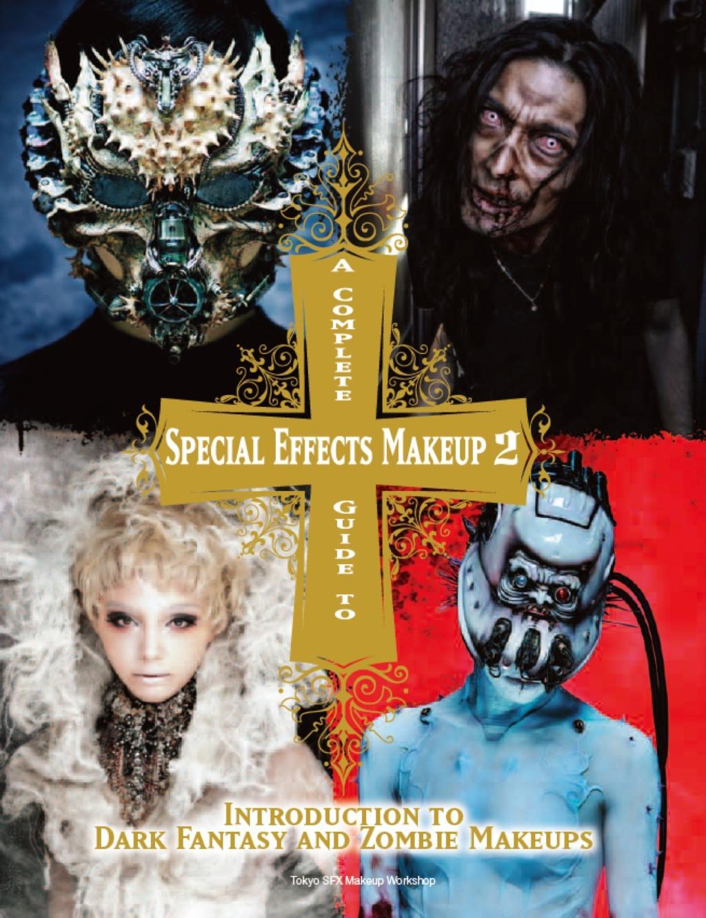 Cover: 9781783297894 | A Complete Guide to Special Effects Makeup - Volume 2: Introduction...