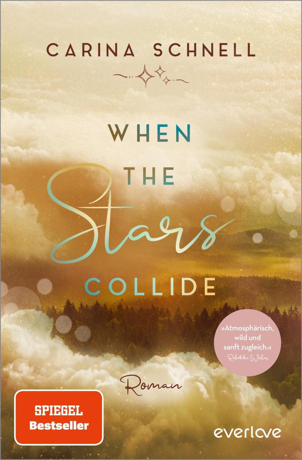 Cover: 9783492062831 | When the Stars Collide | Roman New-Adult-Liebesroman | Carina Schnell