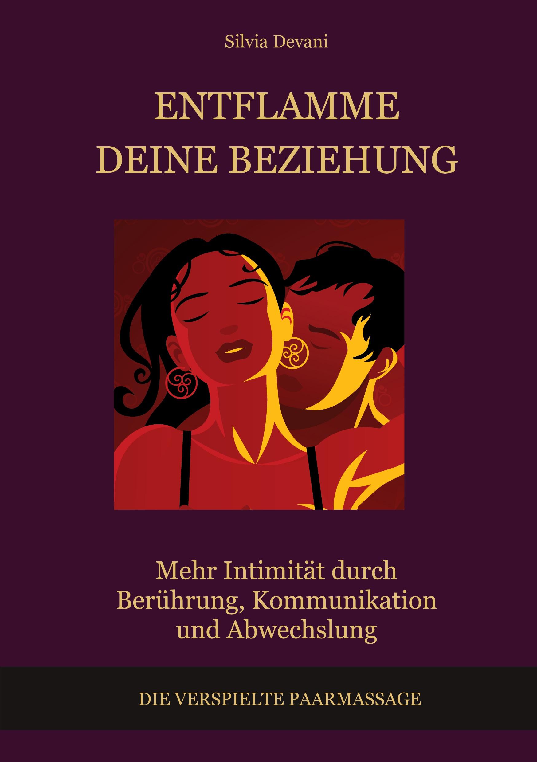 Cover: 9783769302011 | Entflamme deine Beziehung | Silvia Devani | Taschenbuch | 146 S.