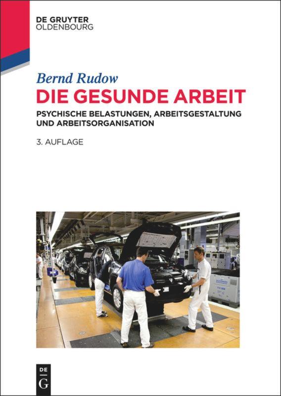 Cover: 9783486719499 | Die gesunde Arbeit | Bernd Rudow | Buch | HC runder Rücken kaschiert