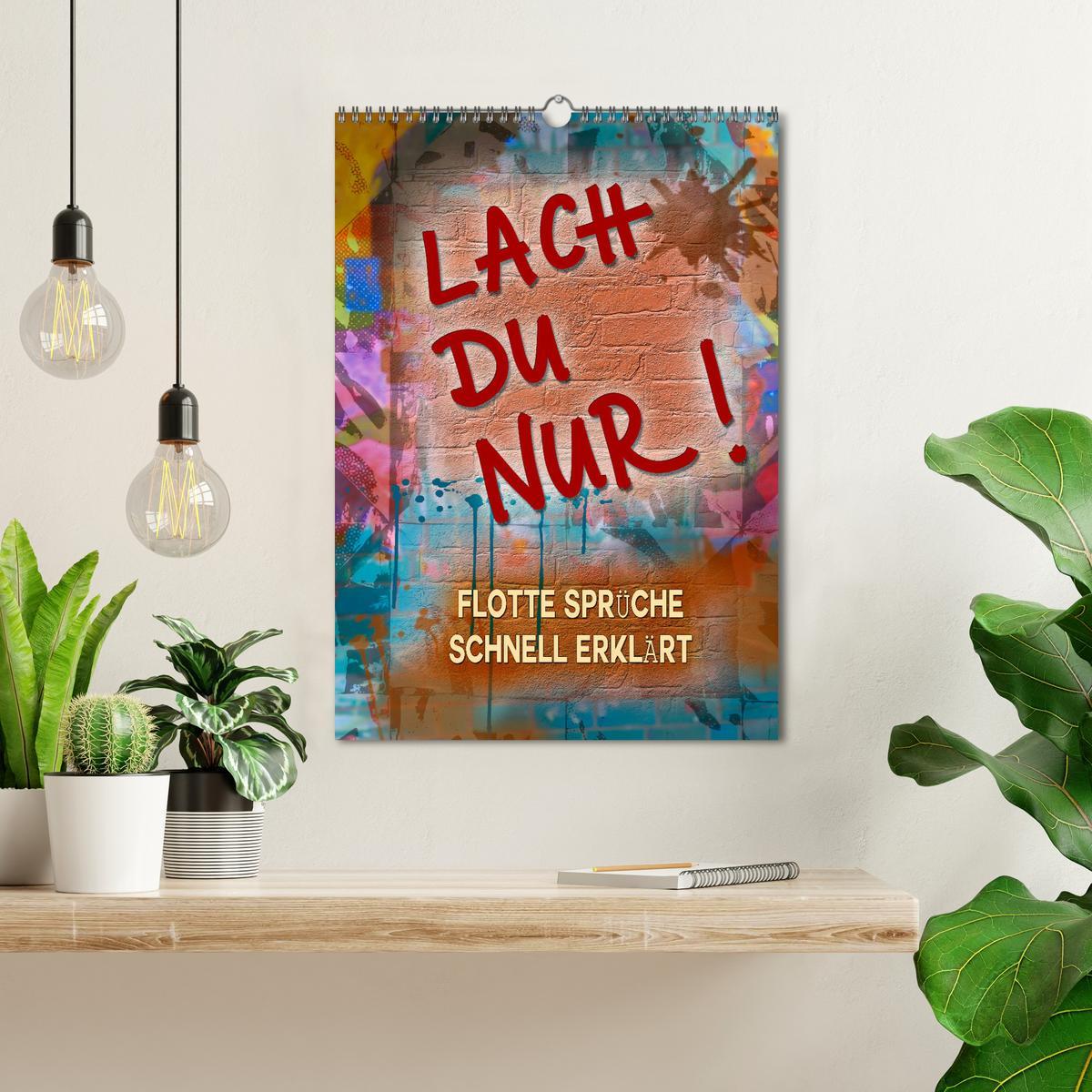 Bild: 9783435895670 | Lach du nur! - Flotte Sprüche schnell erklärt (Wandkalender 2025...