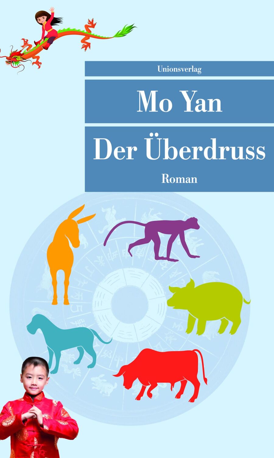 Cover: 9783293205888 | Der Überdruss | Mo Yan | Taschenbuch | 816 S. | Deutsch | 2012