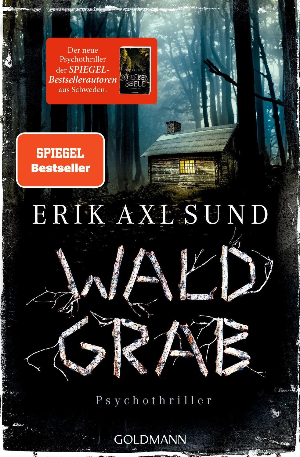 Cover: 9783442483358 | Waldgrab | Psychothriller | Erik Axl Sund | Taschenbuch | 496 S.