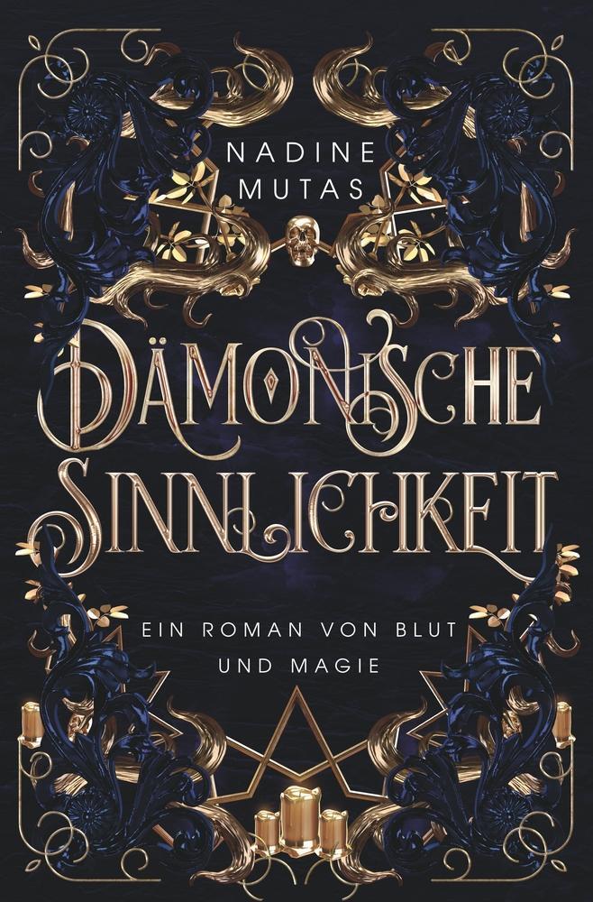 Cover: 9783757929640 | Dämonische Sinnlichkeit | Ein Roman von Blut und Magie | Nadine Mutas