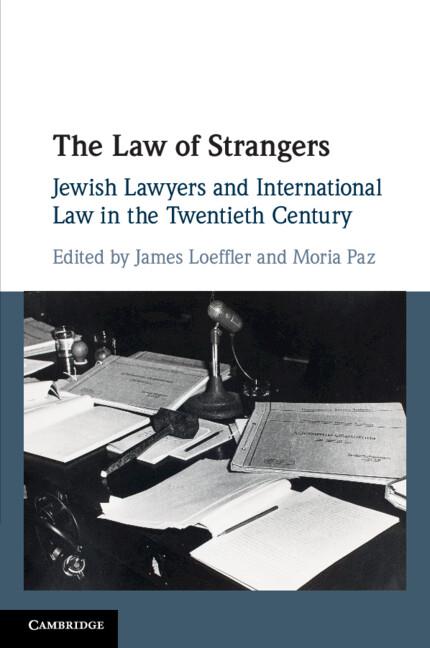 Cover: 9781316506028 | The Law of Strangers | James Loeffler (u. a.) | Taschenbuch | Englisch