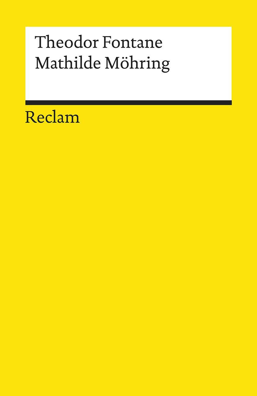 Cover: 9783150195130 | Mathilde Möhring | Theodor Fontane | Taschenbuch | Deutsch | 2019