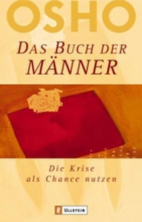 Cover: 9783548742120 | Das Buch der Männer | Krisen als Chance nutzen | Osho | Taschenbuch