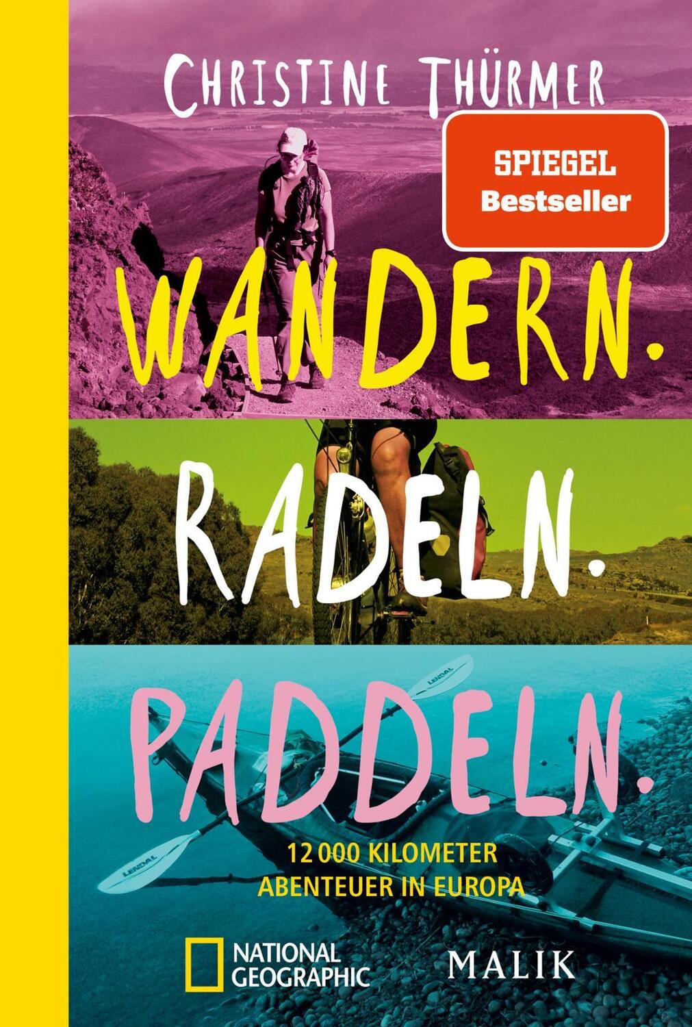 Cover: 9783492406390 | Wandern. Radeln. Paddeln. | 12.000 Kilometer Abenteuer in Europa