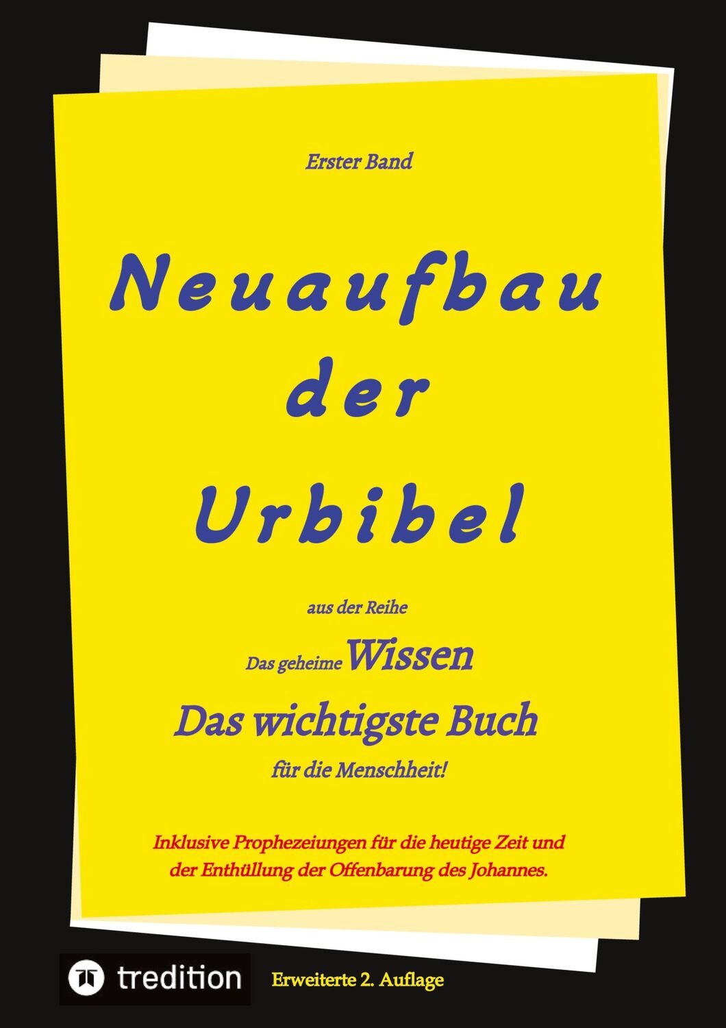 Cover: 9783347915046 | 2. Auflage 1. Band von Neuaufbau der Urbibel | Johannes Greber (u. a.)