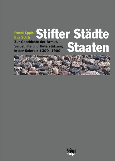 Cover: 9783037770887 | Stifter, Städte, Staaten | Ruedi Epple (u. a.) | Taschenbuch | Deutsch