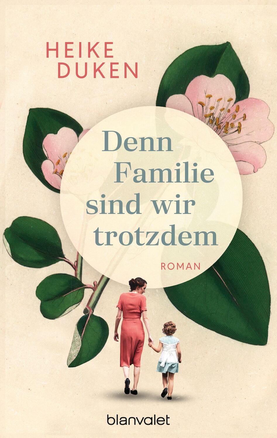 Cover: 9783734111839 | Denn Familie sind wir trotzdem | Roman | Heike Duken | Taschenbuch