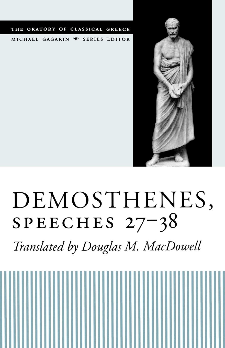 Cover: 9780292702547 | Demosthenes, Speeches 27-38 | Douglas M. MacDowell | Taschenbuch