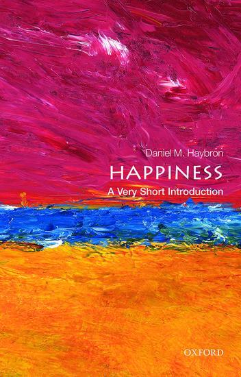 Cover: 9780199590605 | Happiness: A Very Short Introduction | Daniel M. Haybron | Taschenbuch