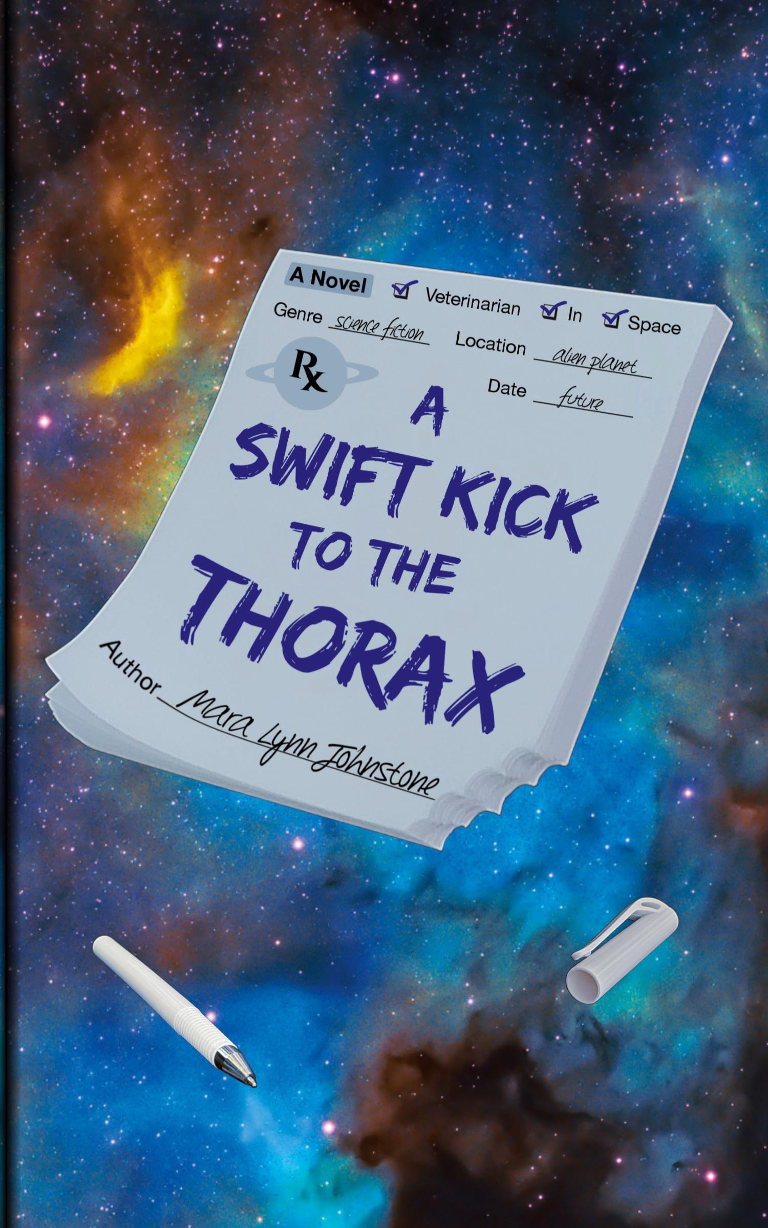 Cover: 9798218088071 | A Swift Kick to the Thorax | Mara Lynn Johnstone | Taschenbuch | 2022