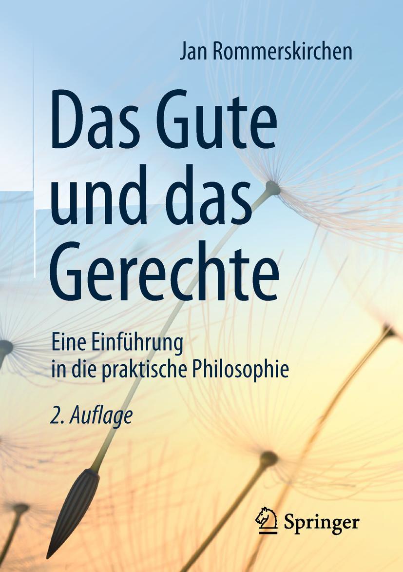 Cover: 9783658225049 | Das Gute und das Gerechte | Jan Rommerskirchen | Taschenbuch | XII