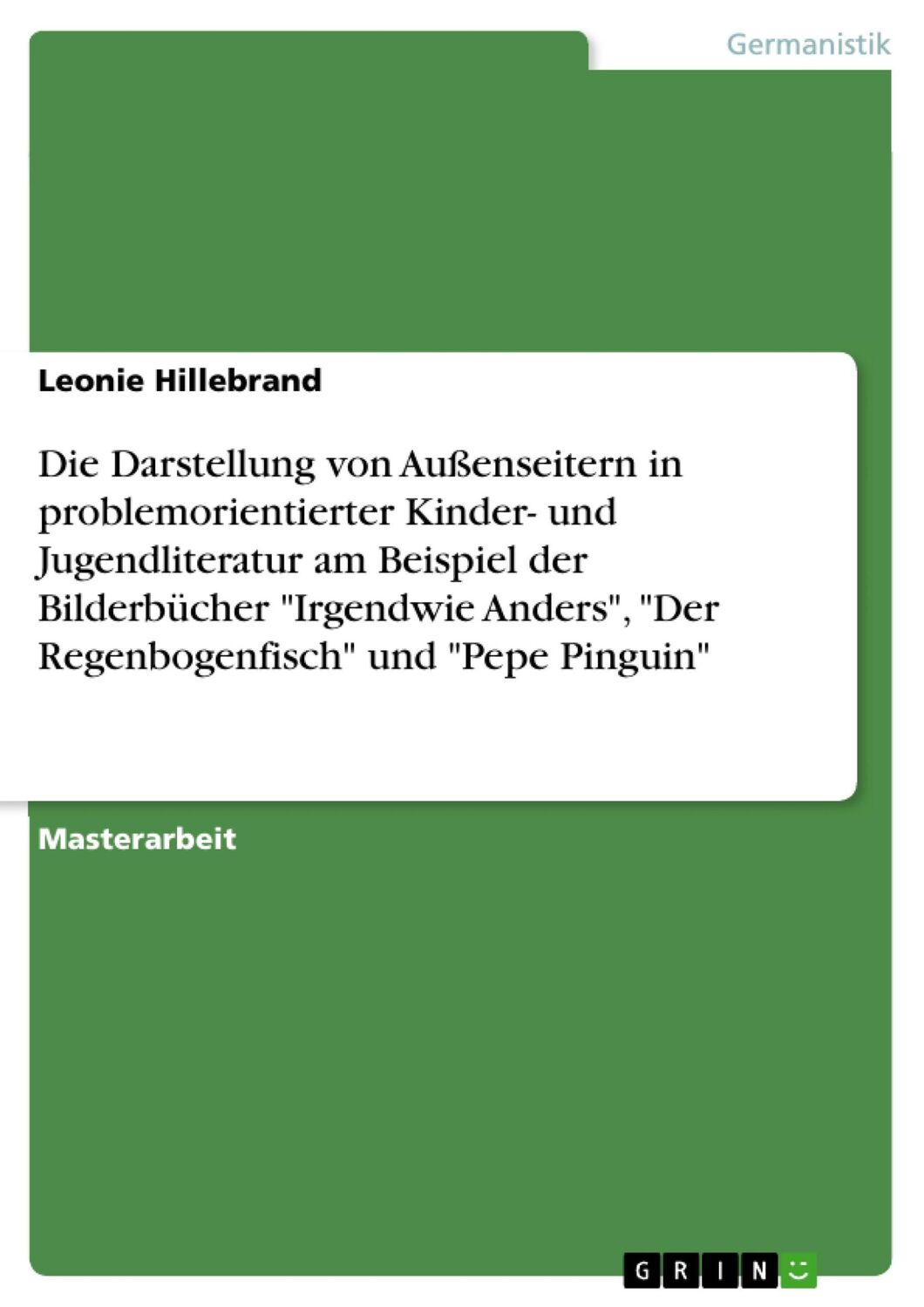 Cover: 9783656683292 | Die Darstellung von Außenseitern in problemorientierter Kinder- und...