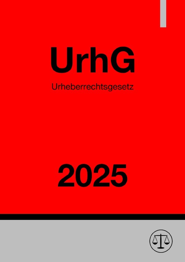 Cover: 9783818729790 | Urheberrechtsgesetz - UrhG 2025 | Ronny Studier | Taschenbuch | 108 S.