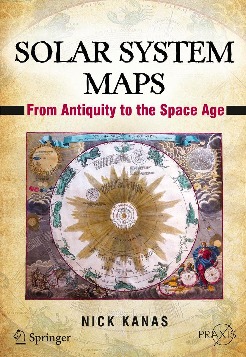 Cover: 9781461408956 | Solar System Maps | From Antiquity to the Space Age | Nick Kanas