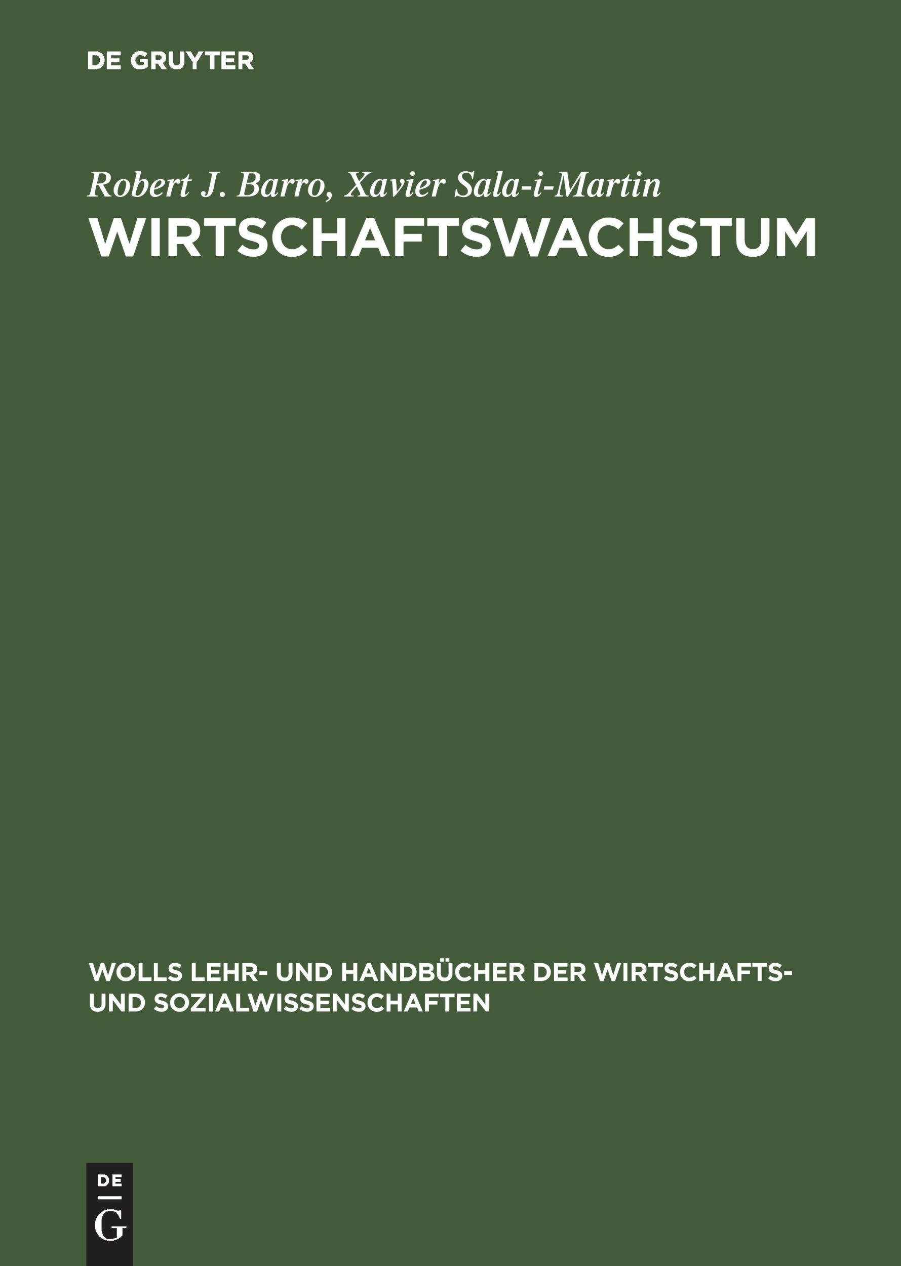 Cover: 9783486235357 | Wirtschaftswachstum | Robert J. Barro (u. a.) | Buch | XVIII | Deutsch