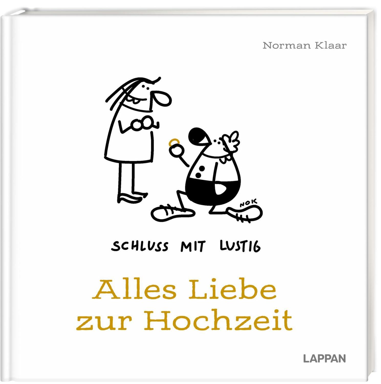 Cover: 9783830364146 | Schluss mit lustig: Alles Liebe zur Hochzeit | Norman Klaar | Buch