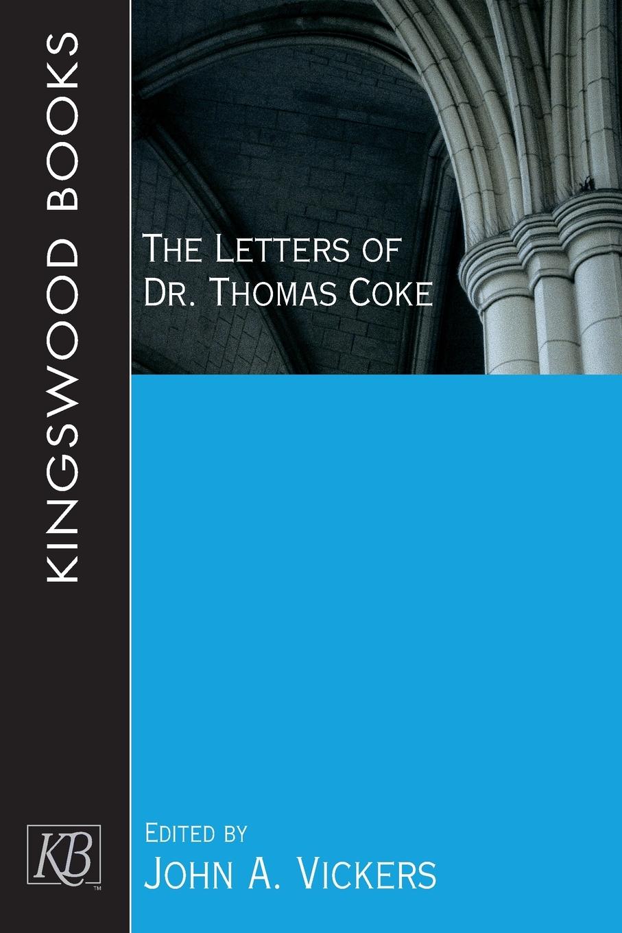 Cover: 9781426757716 | The Letters of Dr. Thomas Coke | Thomas Coke | Taschenbuch | Englisch