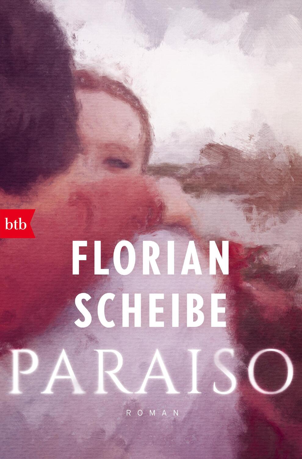 Cover: 9783442774302 | Paraiso | Roman | Florian Scheibe | Taschenbuch | 352 S. | Deutsch