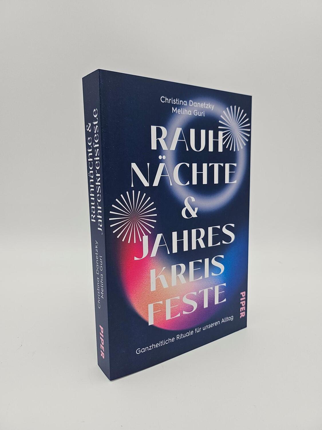 Bild: 9783492317528 | Rauhnächte und Jahreskreisfeste | Christina Danetzky (u. a.) | Buch