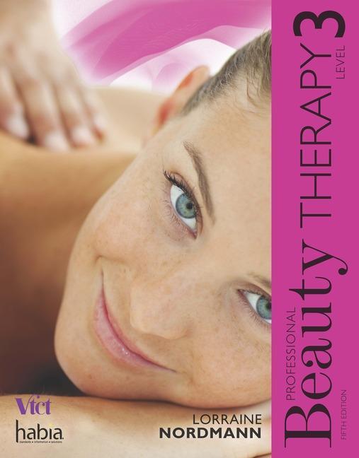 Cover: 9781473734777 | Professional Beauty Therapy | Level 3 | Lorraine Nordmann | Buch