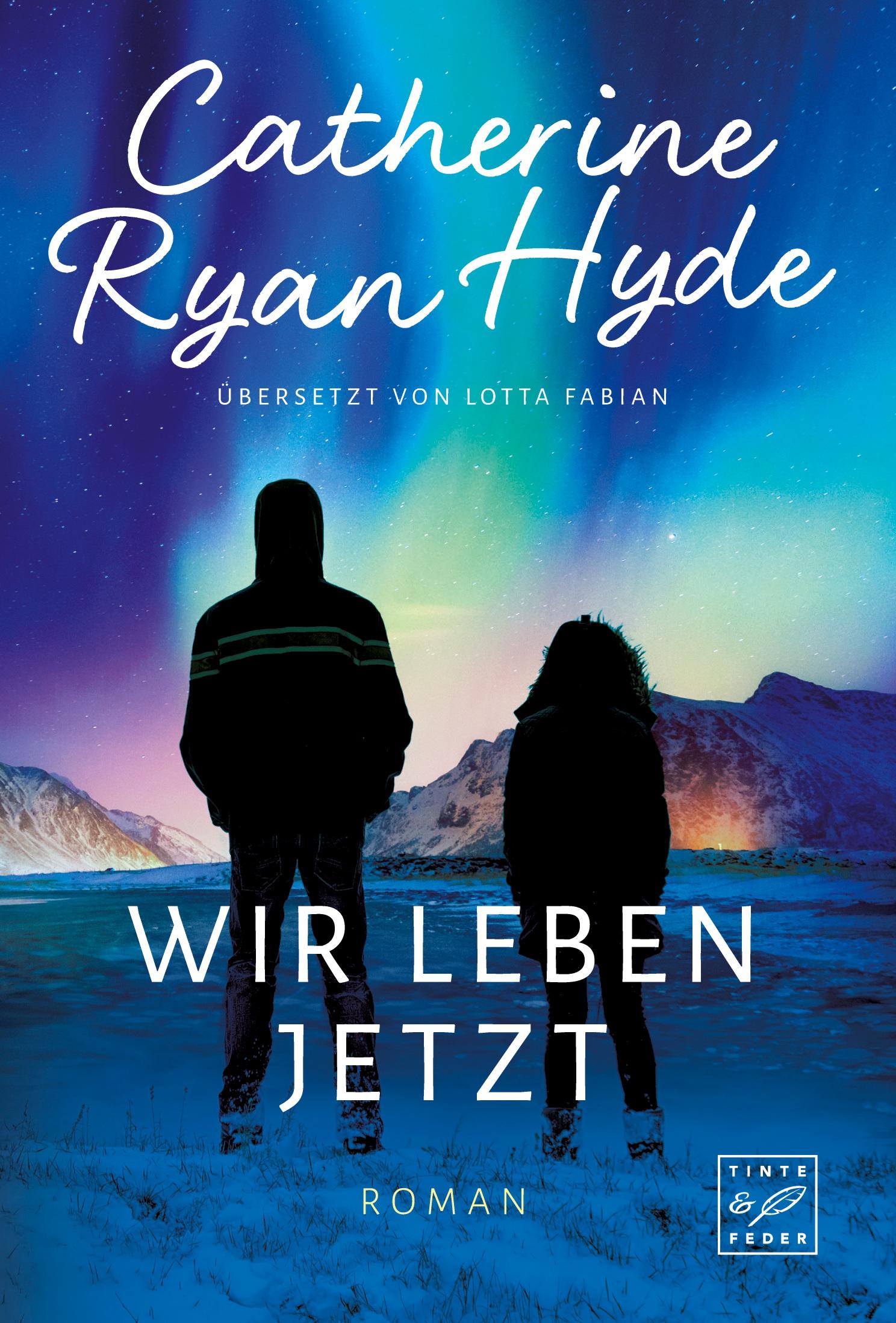 Cover: 9782496716771 | Wir leben jetzt | Catherine Ryan Hyde | Taschenbuch | Deutsch | 2024