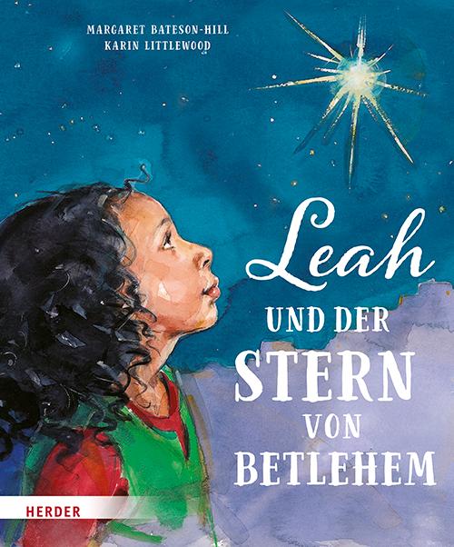 Cover: 9783451716546 | Leah und der Stern von Betlehem | Margaret Bateson-Hill | Buch | 32 S.