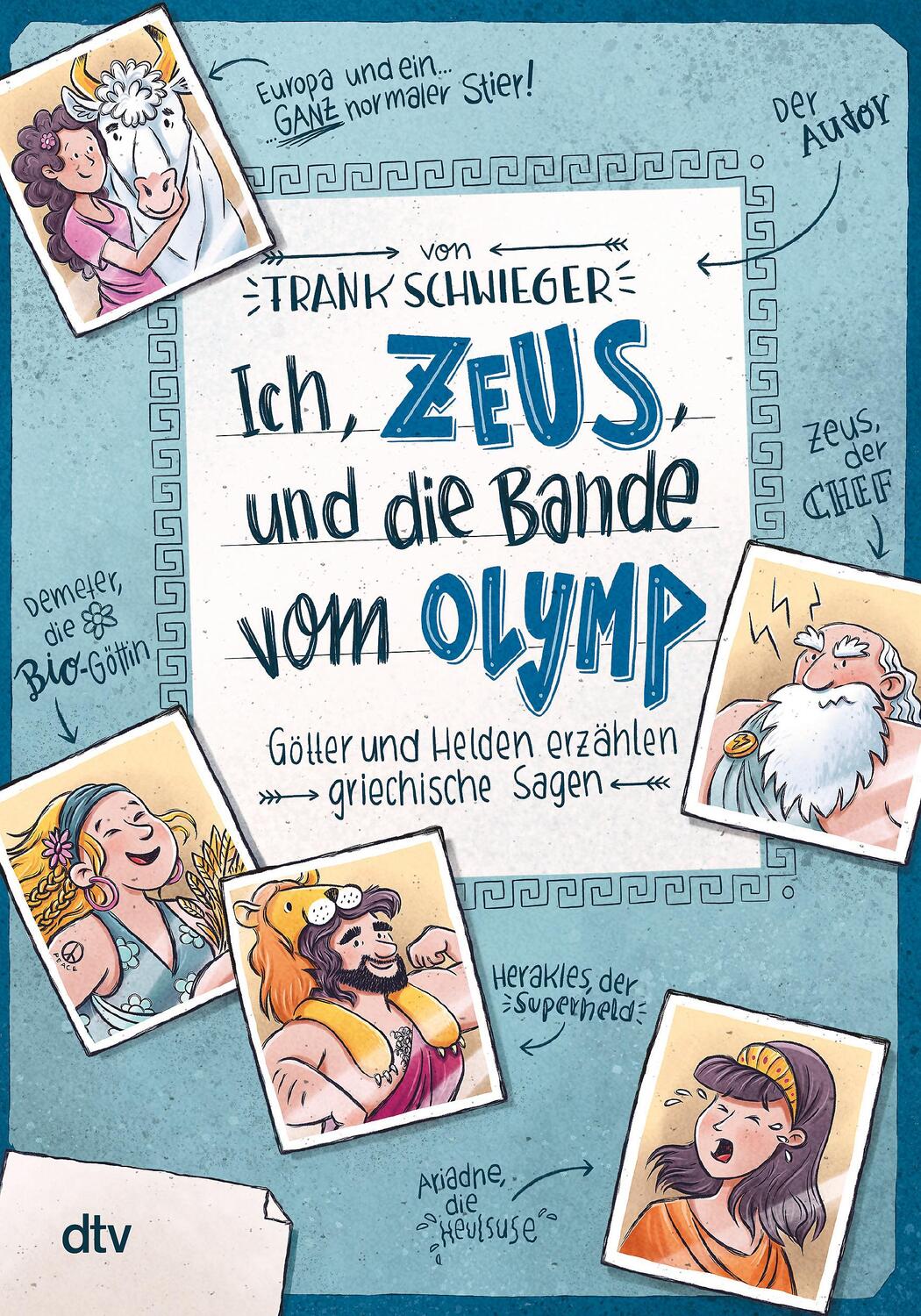 Cover: 9783423718196 | Ich, Zeus, und die Bande vom Olymp , Götter und Helden erzählen...