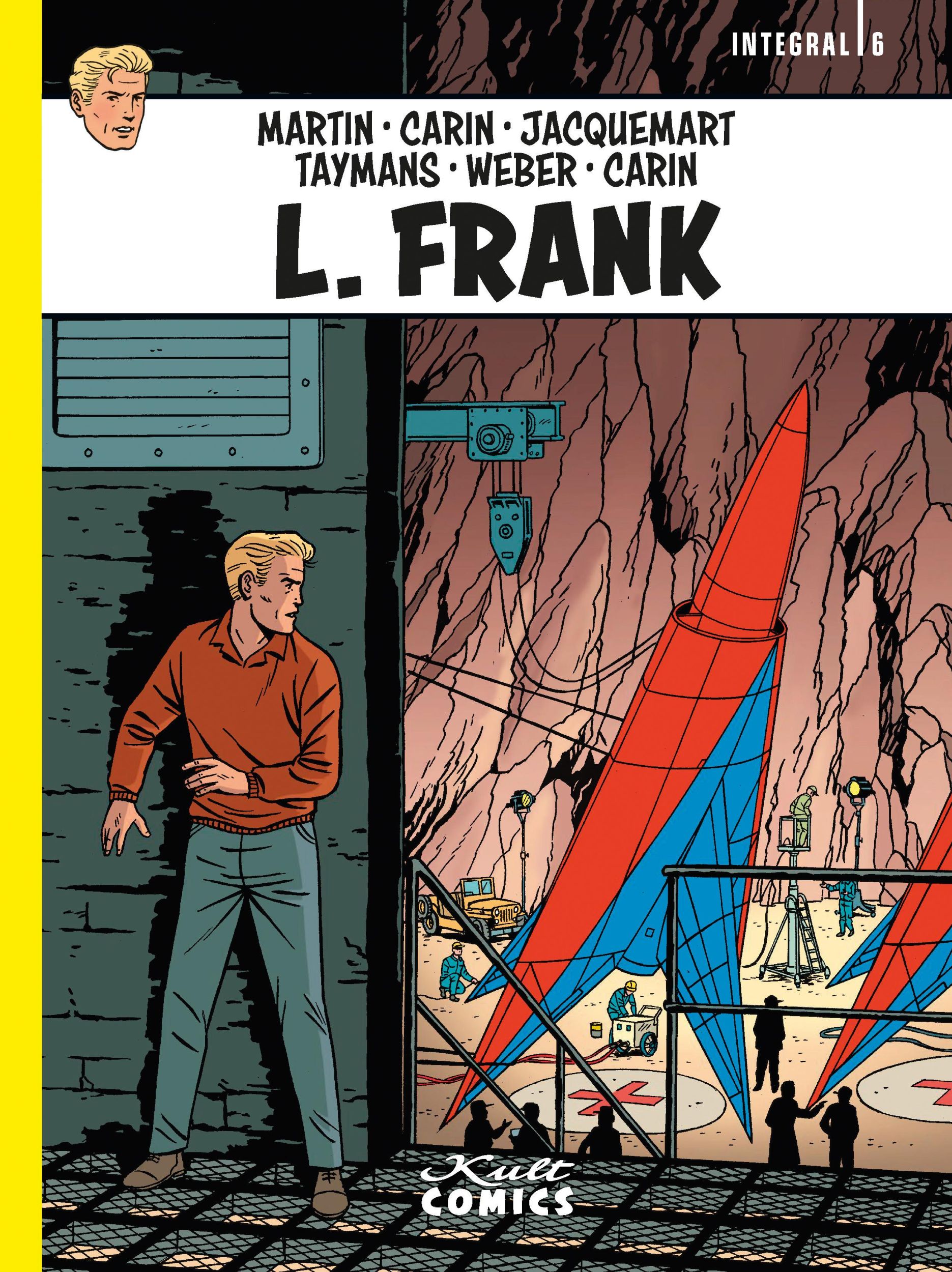 Cover: 9783964300782 | L. Frank Integral 6 | L. Frank Integral 6 | Jacques Martin | Buch