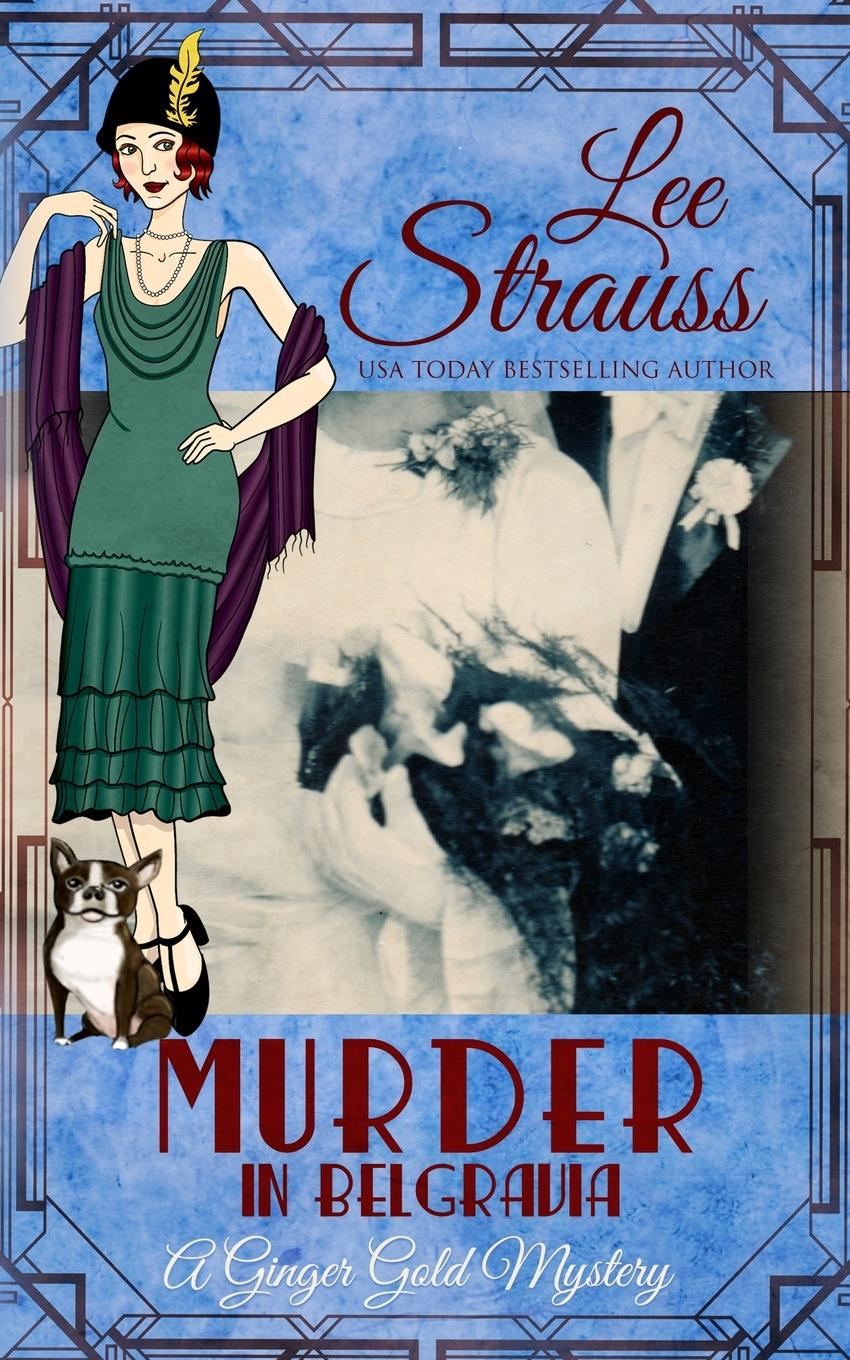 Cover: 9781774091555 | Murder in Belgravia | a cozy historical 1920s mystery | Lee Strauss